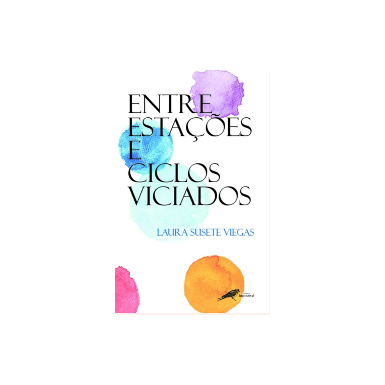 Entre Estações e Ciclos Viciados